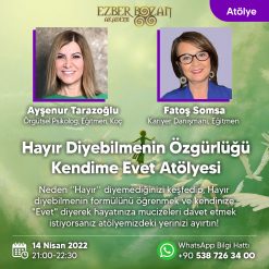 Hayır Diyebilmenin Özgürlüğü – Kendime Evet Atölyesi
