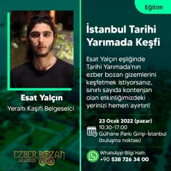 Yeraltı Kaşifi ve Belgeselci Esat Yalçın ile “İstanbul Tarihi Yarımada Keşfi” etkinliğimize davetlisiniz!