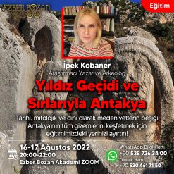 Yıldız Geçidi ve Sırlarıyla Antakya