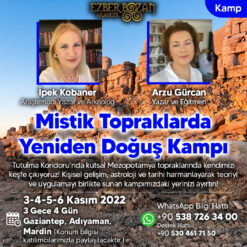 Mistik Topraklarda Yeniden Doğuş Kampı