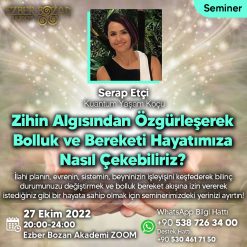 Zihin Algısından Özgürleşerek Bolluk ve Bereketi Hayatımıza Nasıl Çekebiliriz?