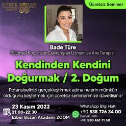 Kendinden Kendini Doğurmak / 2. Doğum