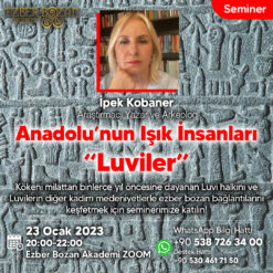 Anadolu’nun Işık İnsanları “Luviler”