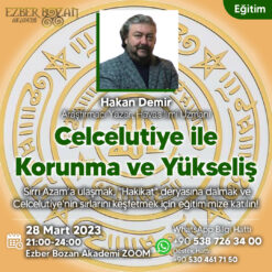 Celcelutiye ile Korunma ve Yükseliş