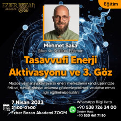 Tasavvufi Enerji Aktivasyonu ve 3. Göz