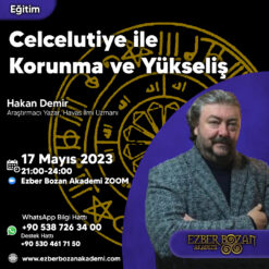 Celcelutiye ile Korunma ve Yükseliş