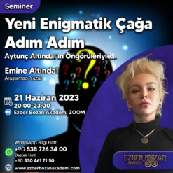 Yeni Enigmatik Çağa Adım Adım Aytunç Altındal’ın Öngörüleriyle