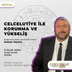 Celcelutiye ile Korunma ve Yükseliş