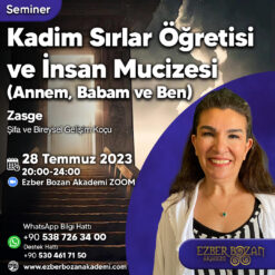 Kadim Sırlar Öğretisi ve İnsan Mucizesi (Annem, Babam ve Ben)