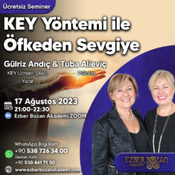 KEY Yöntemi ile Öfkeden Sevgiye