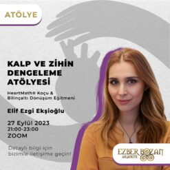 Kalp ve Zihin Dengeleme Atölyesi