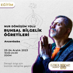 Nur Dönüşüm Yolu - Ruhsal Bilgelik Öğretileri