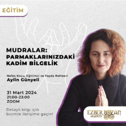 Mudralar: Parmaklarınızdaki Kadim Bilgelik