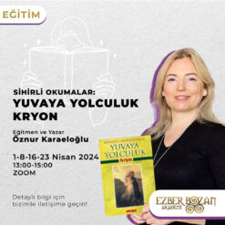 Sihirli Okumalar: Yuvaya Yolculuk-Kryon
