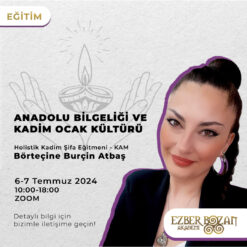 Anadolu Bilgeliği ve Kadim Ocak Kültürü