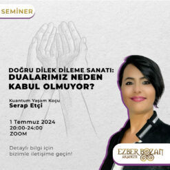 Doğru Dilek Dileme Sanatı: Dualarımız Neden Kabul Olmuyor?