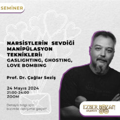 Narsistlerin Sevdiği Manipülasyon Teknikleri: Gaslighting, Ghosting, Love Bombing