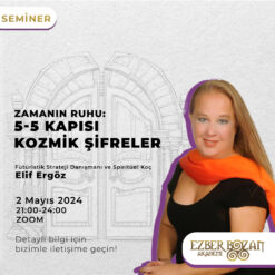 Zamanın Ruhu: 5-5 Kapısı Kozmik Şifreler