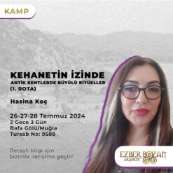 Kehanetin İzinde: Antik Kentlerde Büyülü Ritüeller 1.Rota