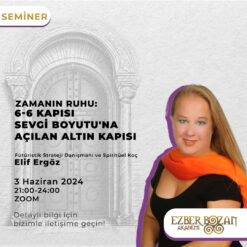 Zamanın Ruhu: 6-6 Kapısı Sevgi Boyutu'na Açılan Altın Kapısı