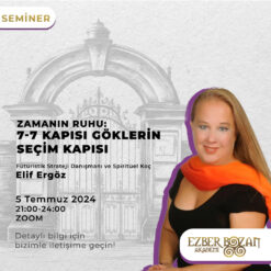 Zamanın Ruhu: 7-7 Kapısı Göklerin Seçim Kapısı