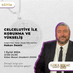 Celcelutiye ile Korunma ve Yükseliş