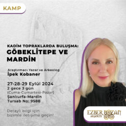 Kadim Topraklarda Buluşma: Göbeklitepe ve Mardin