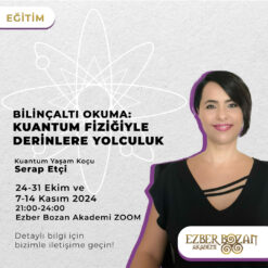 Bilinçaltı Okuma: Kuantum Fiziğiyle Derinlere Yolculuk