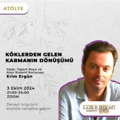 Köklerden Gelen Karmanın Dönüşümü