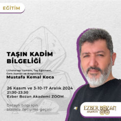 Taşın Kadim Bilgeliği