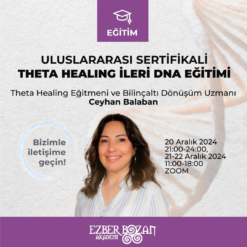 Theta Healing İleri DNA Eğitimi-Ceyhan Balaban