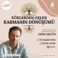 Köklerden Gelen Karmanın Dönüşümü
