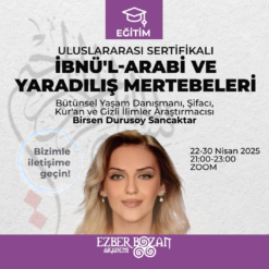 İbnü'l-Arabi ve Yaradılış Mertebeleri