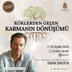 Köklerden Gelen Karmanın Dönüşümü