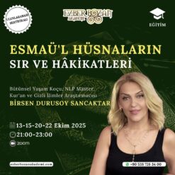 Esmaü'l Hüsnaların Sır ve Hâkikatleri