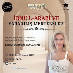 İbnü'l-Arabi ve Yaradılış Mertebeleri