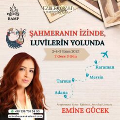 Şahmeranın İzinde, Luvilerin Yolunda: Tarsus, Adana, Mersin, Karaman