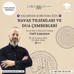 Nazardan Korunma için Havas Tılsımları ve Dua Çemberleri
