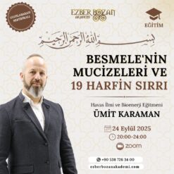 Besmele'nin Mucizeleri ve 19 Harfin Sırrı