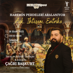 Harem’in Perdeleri Aralanıyor: Aşk, İhtişam, Entrika