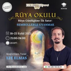 Rüya Okulu:Rüya Günlüğüne İlk Satır: Sembollerle Uyanmak