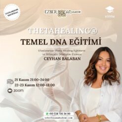 ThetaHealing® Temel DNA Eğitimi