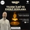 Tılsım İlmi ve Enerji Kodlama