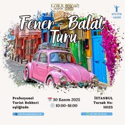 Fener - Balat Turu
