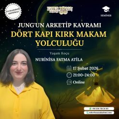 Jung'un Arketip Kavramı & Dört Kapı Kırk Makam Yolculuğu
