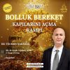 Bolluk Bereket Kapılarını Açma Kampı