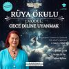 Rüya Okulu 1.Modül: Gece Diline Uyanmak