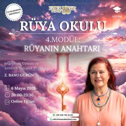Rüya Okulu 4.Modül: Rüyanın Anahtarı