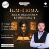 İlm-i Sima: İnsan Okumanın Kadim Sanatı