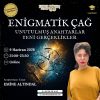 Enigmatik Çağ: Unutulmuş Anahtarlar, Yeni Gerçeklikler